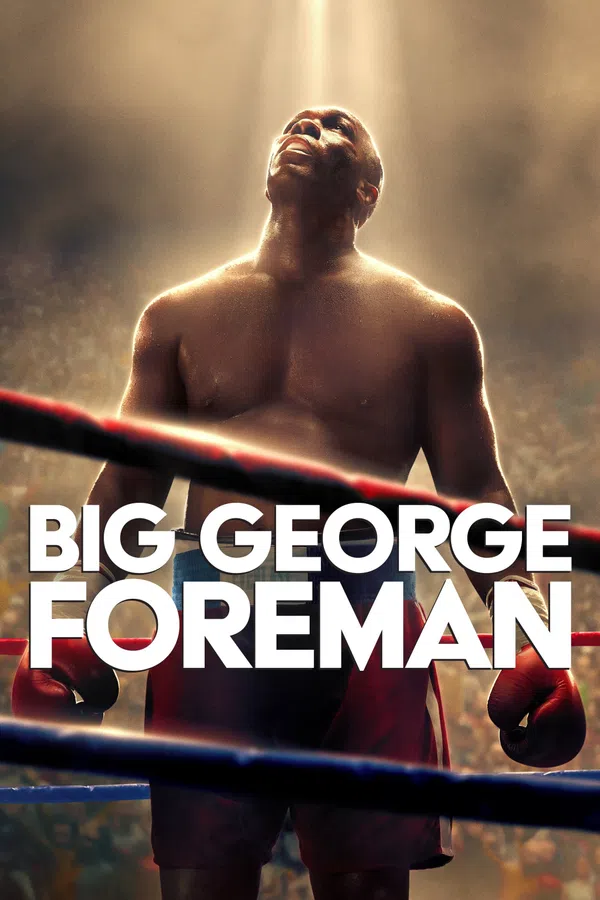 Poster phim Big George Foreman trên Motchill
