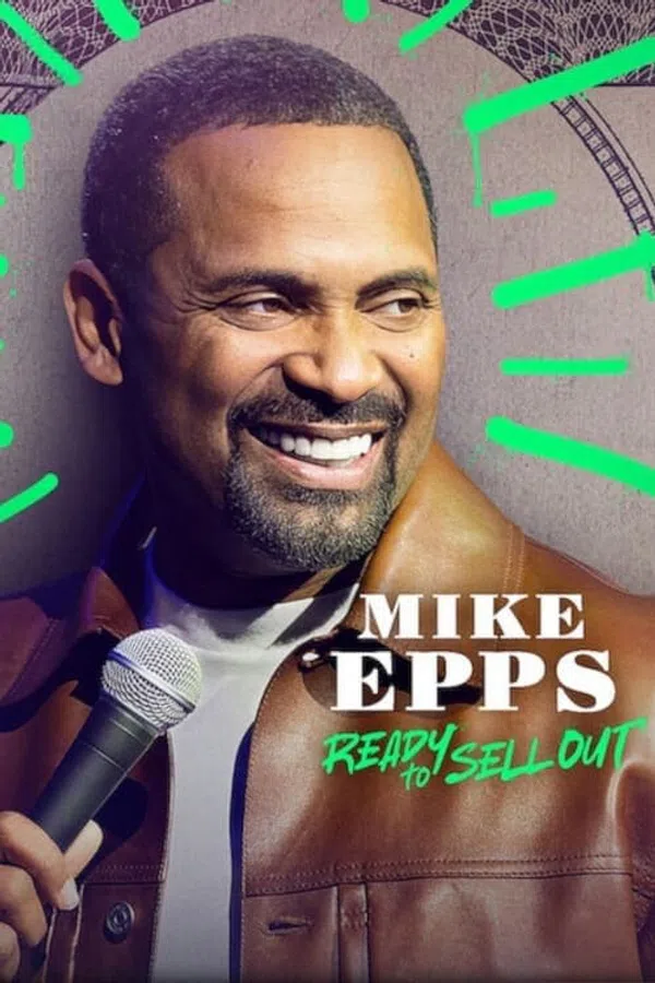 Poster phim Mike Epps: Sẵn sàng bán hết trên Motchill