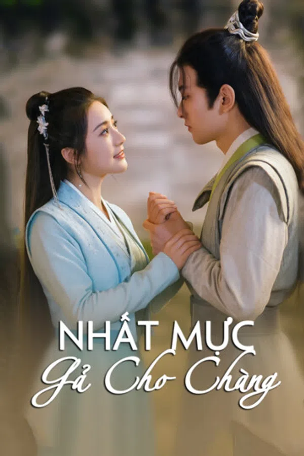 Poster phim Nhất Mực Gả Cho Chàng trên Motchill