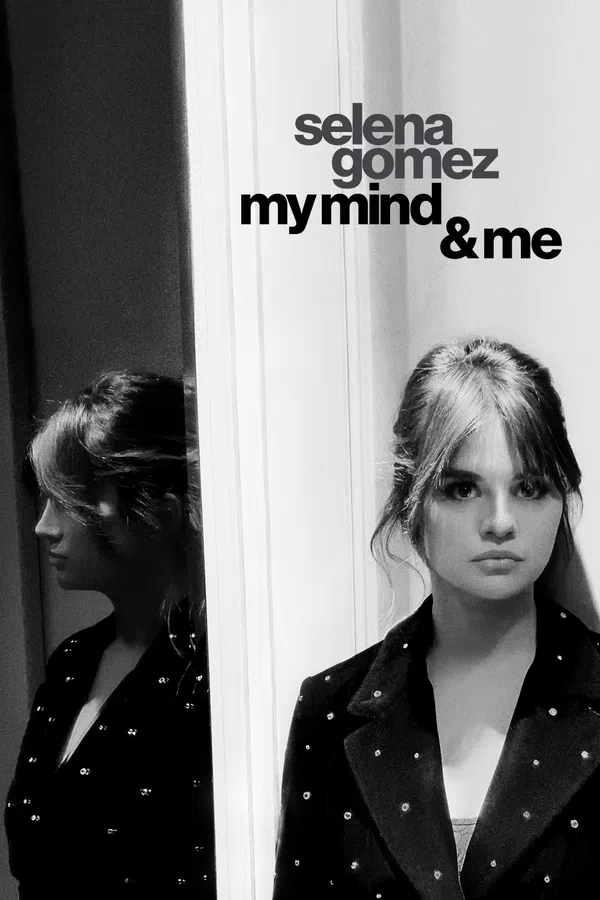 Poster phim Selena Gomez: My Mind & Me trên Motchill