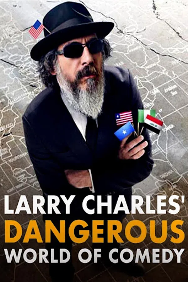 Poster phim Thế giới hài nguy hiểm của Larry Charles trên Motchill