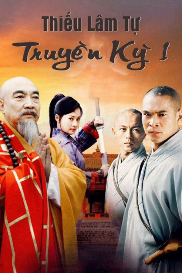 Poster phim Thiếu Lâm Tự Truyền Kỳ 1 trên Motchill