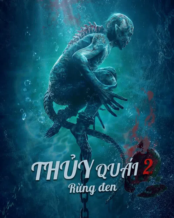 Poster phim Thủy Quái 2: Rừng đen trên Motchill