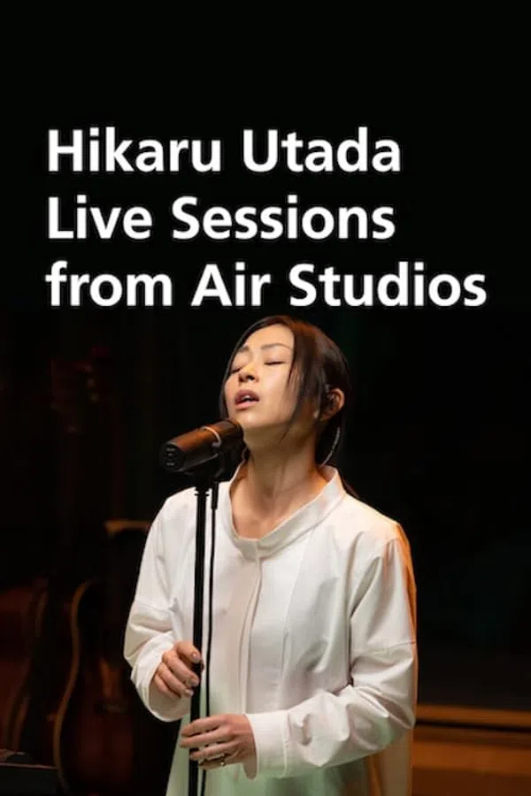 Poster phim Utada Hikaru: Thu âm trực tiếp từ Air Studios trên Motchill